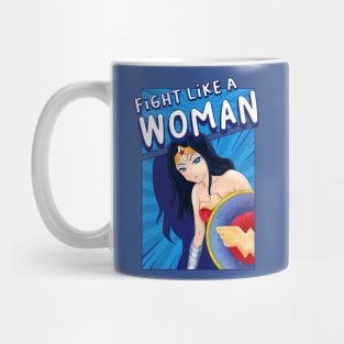 Fight Like a Woman Mug